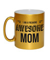 Mama-moeder cadeau mok goud I am a freaking awesome mom verjaardag-Moederdag