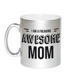 Mama-moeder cadeau mok zilver-I am a freaking awesome mom verjaardag-Moederdag