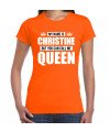 Naam My name is Christine but you can call me Queen shirt oranje cadeau shirt dames