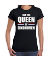 Zwart I am the Queen of Eindhoven shirt Koningsdag t-shirt voor dames